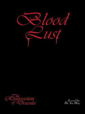 cover image of Blood Lust--The Resurrection of Dracula